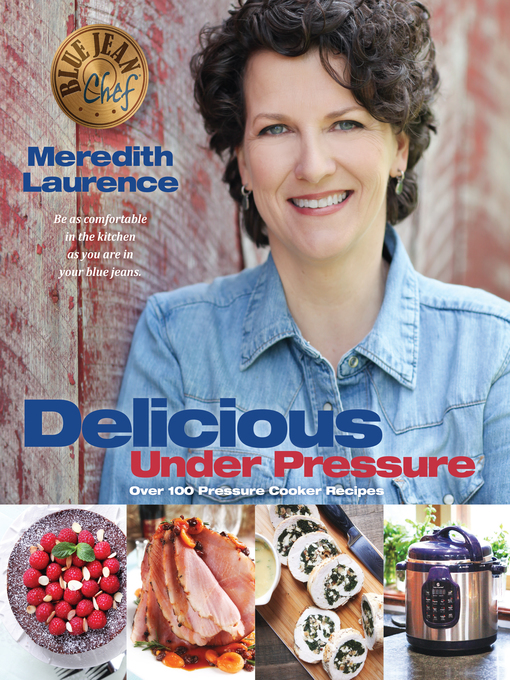 Title details for Delicious Under Pressure by Meredith Laurence - Available